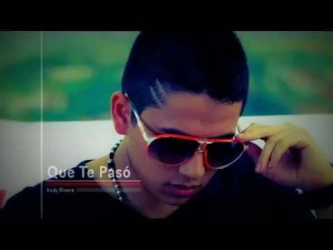 Andy Rivera - Que Te Paso (Official Video)