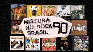 Mistura no rock Brasil 90 (Documentário)