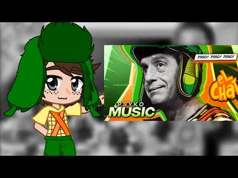 Chaves React: Rap El chavo(@psykomusic) GC