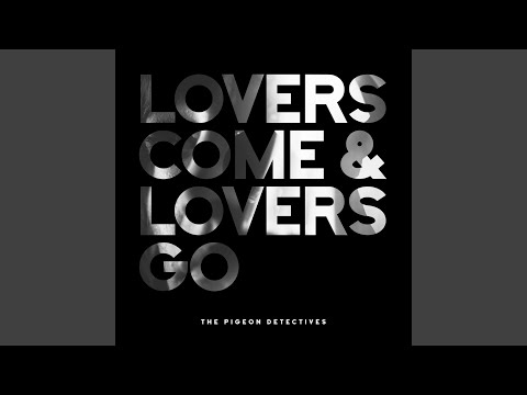 Video thumbnail for Lovers Come And Lovers Go