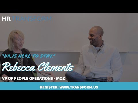 HR Transform - HR Is Here To Stay - Featuring: MOZ.com