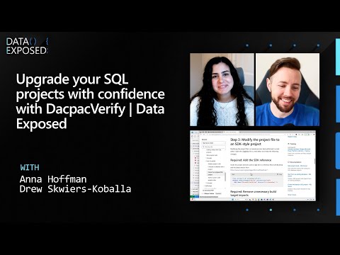 Upgrade your SQL projects with confidence with DacpacVerify | Data Exposed