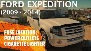 Ford Expedition - POWER OUTLET / CIGARETTE LIGHTER FUSE LOCATION (2009 - 2014)