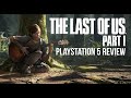 The Last of Us Part 1 | PlayStation 5 Review
