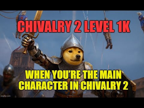 Surrounded, Outnumbered… Unbroken | Chivalry 2 Highlights