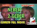 NEBER 2-GEDER  - Adrew E & Redford White -  Full Movie