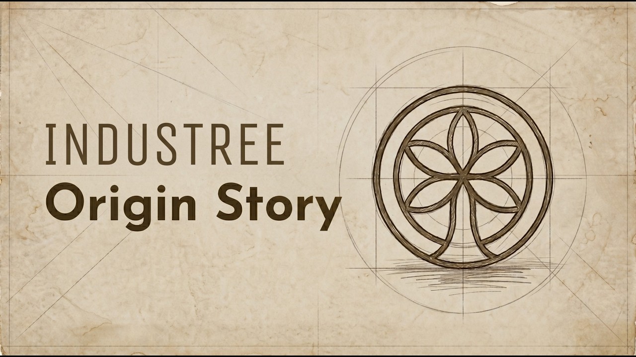 Industree Origin Story
