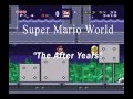 SMW The After Years Trailer