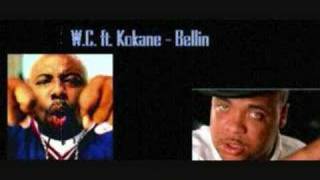 W.C. ft. Kokane - Bellin