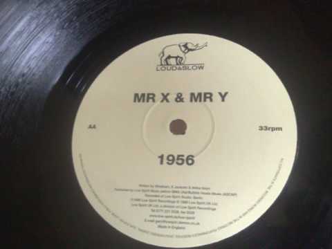 Mr X & Mr Y - 1956