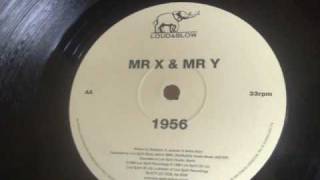 Mr X & Mr Y - 1956