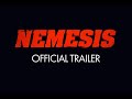 Nemesis Trailer | On DVD & Digital HD 29 March 2021