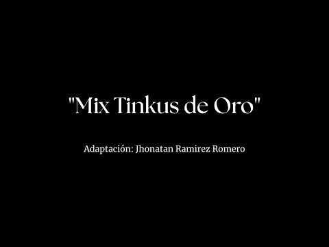 Mix Tinkus de Oro