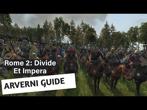 Arverni Faction Guide - Divide Et Impera - Rome 2