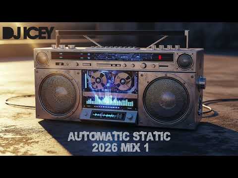 DJ Icey - Automatic Static 2026 Mix 1