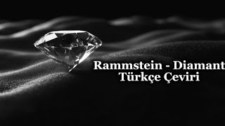 Rammstein - Diamant (Lyrics + Türkçe Çeviri)
