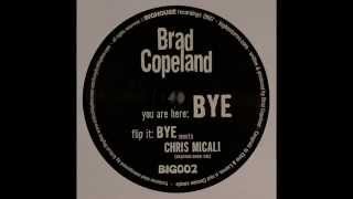Brad Copeland – Bye (Original Mix)