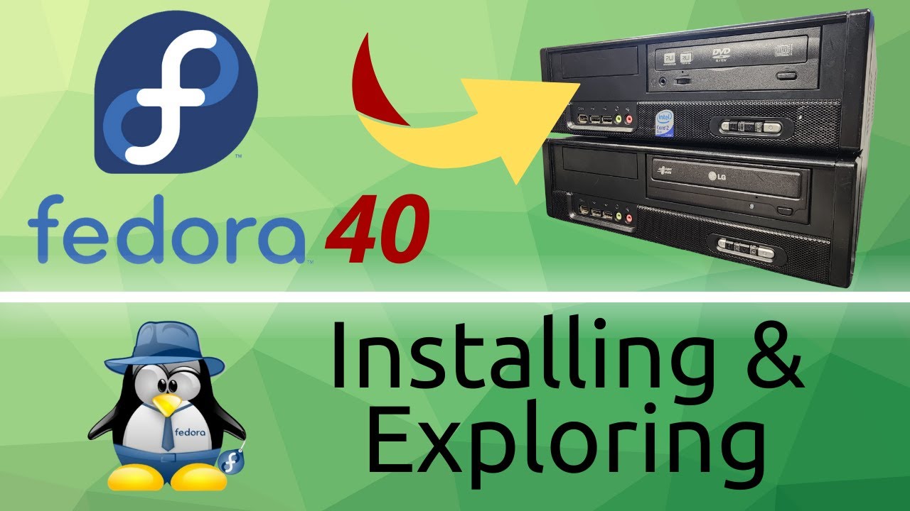 Installing & Exploring Fedora Linux Workstation - on a 17 Year Old PC!