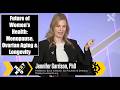 Women S Health Ovarian Aging Menopause Longevity Jennifer Garrison At NextMed Health