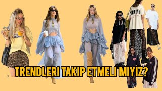 MODAYI TAKİP ETMEK HATA MI?