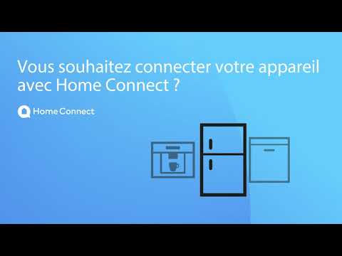 Connectez votre appareil ménager avec Home Connect