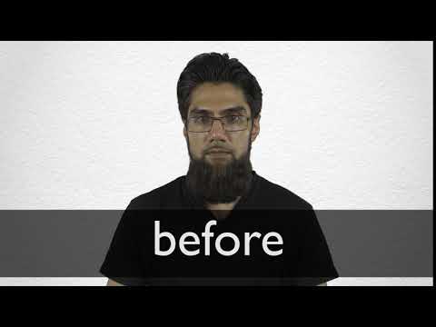 BEFORE definition and meaning | Collins English Dictionary