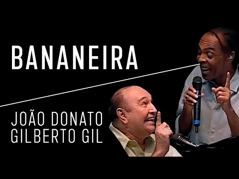 Bananeira - Gilberto Gil
