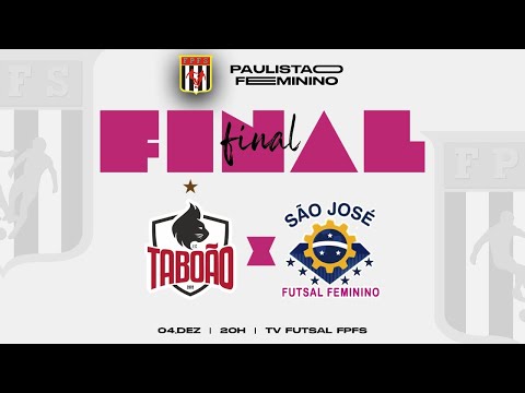 EC Taboão/Magnus  X São José Futsal - FINAL | Estadual Adulto Feminino- AO VIVO