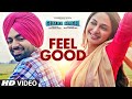 Feel Good | Himmat Sandhu | Jordan Sandhu | Gidarh Singhi | Rubina Bajwa | Latest Punjabi Songs 2019