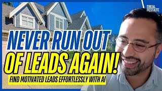 Data-Driven Real Estate Leads: Find Motivated Leads