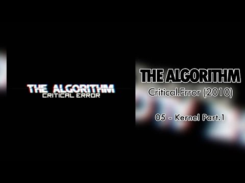 The Algorithm - Kernel Part.1