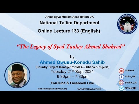 Lecture English (133): “The Legacy of Syed Taalay Ahmed Shaheed”