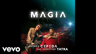 Andrés Cepeda - Magia ft. Sebastián Yatra (Audio)