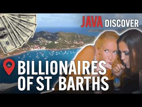 St. Barths: An Exclusive Island for the Super-Rich | Billionaire Lifestyle Documentary