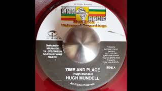 HUGH MUNDELL - Time And Place / Version 1979