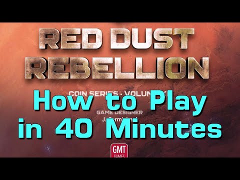 How to Play Red Dust Rebellion in 40 Minutes