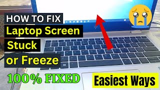 How to FIX Laptop Screen STUCK or FREEZE Problem in Windows 10/11