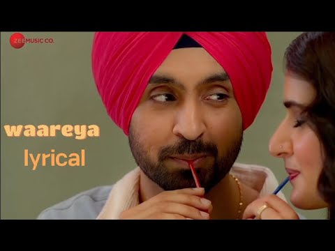 Waareya by Palak Muchhal - lyrical | Diljit | Manoj | Fatima |Javed-Mohsin | Kunaal V