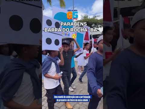 PARABÉNS BARRA DO ROCHA -BA