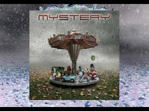 Mystery - The World is a Game