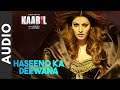 Haseeno Ka Deewana Audio Kaabil Hrithik Roshan Urvashi Rautela Raftaar Payal Dev