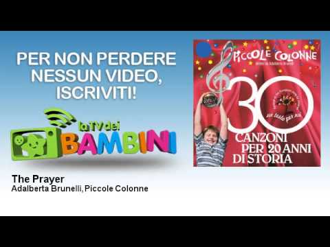 Adalberta Brunelli, Piccole Colonne - The Prayer