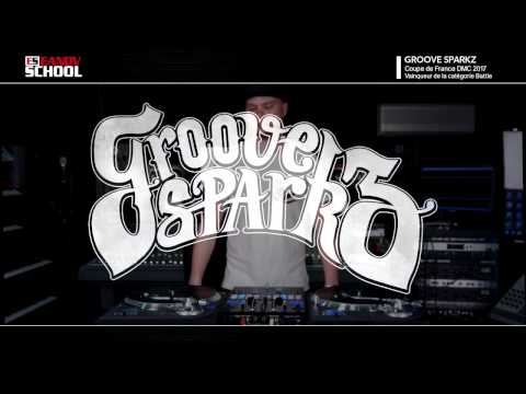GROOVE SPARKZ - CHAMPION DMC 2017 COUPE DE FRANCE