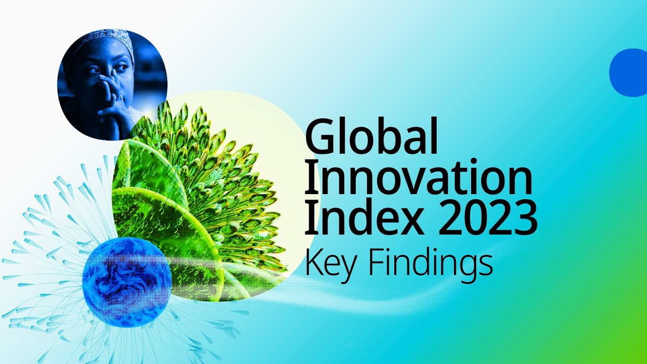 Global Innovation Index 2023: What You Need to Know