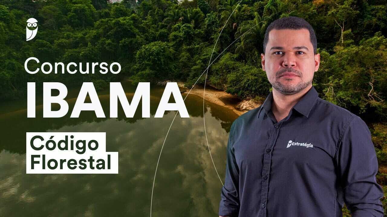 Operação Reta Final IBAMA - Código Florestal