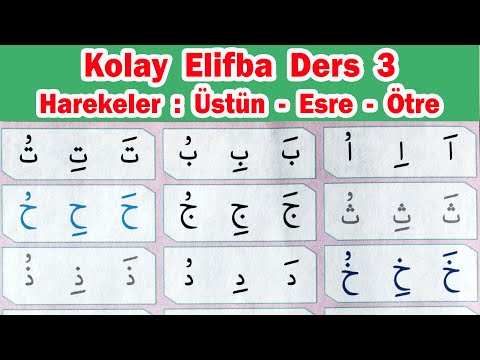 Kolay Elifba Ders 3 | Harekeler : Üstün, Esre, Ötre