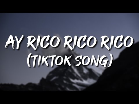 Ay rico rico rico (Letra) Alo Michael [TikTok Song]