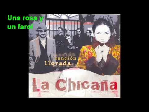 LA CHICANA.Una rosa y un farol