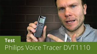Philips Voice Tracer DVT1110 im Test (inkl. Sprachtest)