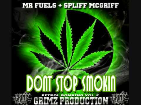 SPLIFF MCGRIFF - DON'T STOP SMOKING FT. MR. FUELZ PRODUCED BY GRIMZz